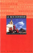 Couverture du livre « Bouddhisme (Le) » de Dufour-J-F aux éditions Milan