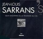 Couverture du livre « Jean-louis sarranss eye quai gagarine ou la traversee du ciel » de Jean-Louis Sarrans aux éditions Atlantica