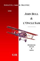 Couverture du livre « John Bull et l'oncle Sam » de Emmanuel Malynski aux éditions Saint-remi