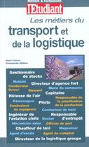 Couverture du livre « Métiers et formations du transport et de la logistique (édition 2002) » de Cadoux/Dhelens aux éditions L'etudiant