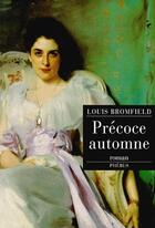 Couverture du livre « Precoce automne » de Louis Bromfield aux éditions Phebus