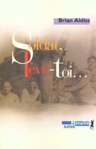 Couverture du livre « Soldat leve-toi t.2 » de Brian Wilson Aldiss aux éditions Metailie
