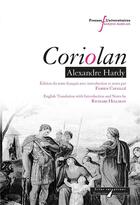 Couverture du livre « Coriolan, Alexandre Hardy » de Fabien Cavaille et Richard Hillman aux éditions Pu Francois Rabelais