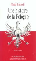 Couverture du livre « Une histoire de la pologne » de Tymowski Michal aux éditions Noir Sur Blanc