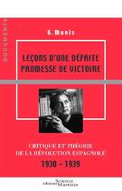 Couverture du livre « Leçons d'une défaite, promesse de victoire » de Grandizo Munis aux éditions Science Marxiste