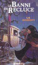 Couverture du livre « Le monde de Recluce t.1 ; le banni de Recluce » de L. E. Modesitt aux éditions Mnemos