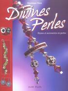 Couverture du livre « Divines perles. bijoux et accessoires enperles » de Nisen D aux éditions Tutti Frutti