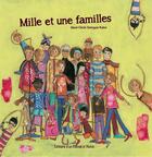 Couverture du livre « Mille et une familles » de Marie-Cecile Distinguin-Rabot aux éditions D'un Monde A L'autre