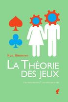 Couverture du livre « La théorie du jeu ; une introductioN » de Binmore Ken aux éditions Arkhe