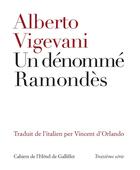Couverture du livre « Un dénommé Ramondès » de Alberto Vigevani aux éditions Iicp
