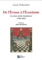 Couverture du livre « De l'Ecosse à l'Ecossisme » de Louis Trebuchet aux éditions Ubik