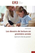 Couverture du livre « Les devoirs de lecture en premiere annee - quel est le role des parents? » de Douadi Nawel aux éditions Editions Universitaires Europeennes