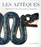 Couverture du livre « Les azteques ; trésors d'une civilisation ancienne » de Domenici Davide aux éditions White Star