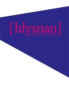 Couverture du livre « Hlysnan ; the notion and politics of listening » de Berit Fischer aux éditions Casino Luxembourg