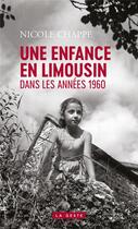 Couverture du livre « Une enfance en Limousin : Dans les annés 1960 » de Nicole Chappe aux éditions Geste
