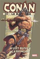 Couverture du livre « Conan le Barbare » de Cary Nord et Kurt Busiek aux éditions Panini