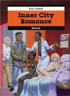 Couverture du livre « Inner city romance » de Guy Colwell aux éditions Revival