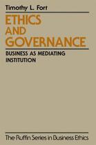 Couverture du livre « Ethics and Governance: Business as Mediating Institution » de Fort Timothy L aux éditions Oxford University Press Usa