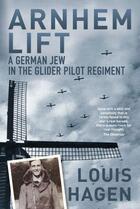 Couverture du livre « Arnhem Lift » de Hagen Louis aux éditions History Press Digital
