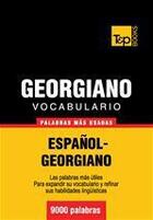 Couverture du livre « Vocabulario español-georgiano - 9000 palabras más usadas » de Andrey Taranov aux éditions T&p Books