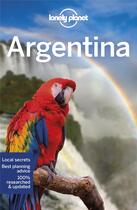 Couverture du livre « Argentina (12e édition) » de Collectif Lonely Planet aux éditions Lonely Planet France