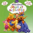 Couverture du livre « Winnie 4/5 Ans, Jeux Et Activites » de Disney aux éditions Disney Hachette