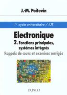 Couverture du livre « Electronique 2 Circuits » de Jean-Marc Poitevin aux éditions Dunod