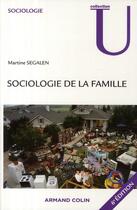 Couverture du livre « Sociologie de la famille » de Martine Segalen aux éditions Armand Colin