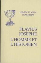 Couverture du livre « Flavius josephe : l'homme et l'historien » de Etienne Nodet aux éditions Cerf
