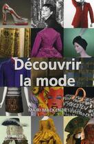 Couverture du livre « Découvrir la mode » de Mairi Mackenzie aux éditions Organisation
