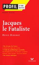 Couverture du livre « Jacques le Fataliste, de Denis Diderot » de Hubert Curial aux éditions Hatier