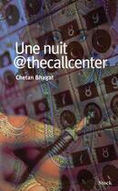 Couverture du livre « Une nuit @ the callcenter » de Baghat-C aux éditions Stock