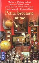 Couverture du livre « Petite Brocante Intime » de Philippe Delerm aux éditions Pocket