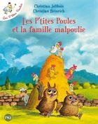 Couverture du livre « Les P'tites Poules Tome 16 : les P'tites Poules et la famille malpoulie » de Christian Jolibois et Christian Heinrich aux éditions Pocket Jeunesse