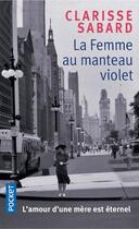 Couverture du livre « La femme au manteau violet » de Clarisse Sabard aux éditions Pocket
