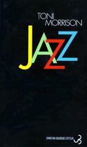 Couverture du livre « Jazz » de Toni Morrison aux éditions Christian Bourgois