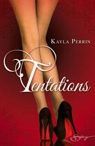 Couverture du livre « Tentations » de Kayla Perrin aux éditions Harlequin