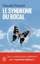 Couverture du livre « Le syndrome du bocal » de Claude Pinault aux éditions J'ai Lu