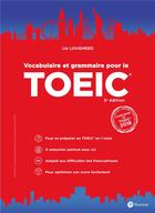 Couverture du livre « Vocabulaire et grammaire pour le TOEIC® (3e édition) » de Lin Lougheed aux éditions Pearson