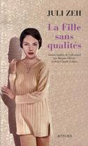 Couverture du livre « La fille sans qualités » de Juli Zeh aux éditions Editions Actes Sud