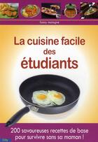 Couverture du livre « La cuisine facile des étudiants » de Matagne-F aux éditions City