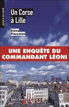 Couverture du livre « Un corse à Lille » de Elena Piacentini aux éditions Ravet-anceau