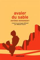 Couverture du livre « Avaler du sable » de Antonio Xerxenesky aux éditions Asphalte