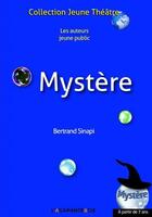 Couverture du livre « Mystere » de Bertrand Sinapi aux éditions L'agapante & Cie