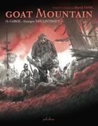 Couverture du livre « Goat mountain » de David Vann et Georges Van Linthout et O. Carol aux éditions Phileas