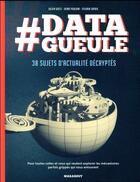 Couverture du livre « Datagueule ; les données qui dénoncent » de  aux éditions Marabout