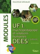 Couverture du livre « UF1 ; pédagogie générale et relations humaines ; DEES / modules (4e édition) » de Jean-Michel Baude aux éditions Vuibert