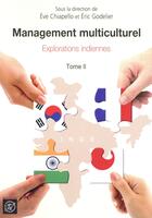 Couverture du livre « Management multiculturel t.2 ; explorations indiennes » de Eve Chiapello et Eric Godelier aux éditions Ecole Polytechnique