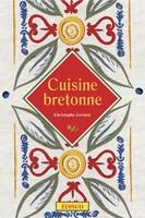 Couverture du livre « Cuisine bretonne » de Christophe Certain aux éditions Edisud