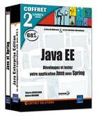 Couverture du livre « Java EE ; coffret de 2 livres : développez et testez votre application Java avec Spring » de Thierry Groussard et Adrien Meaudre aux éditions Eni